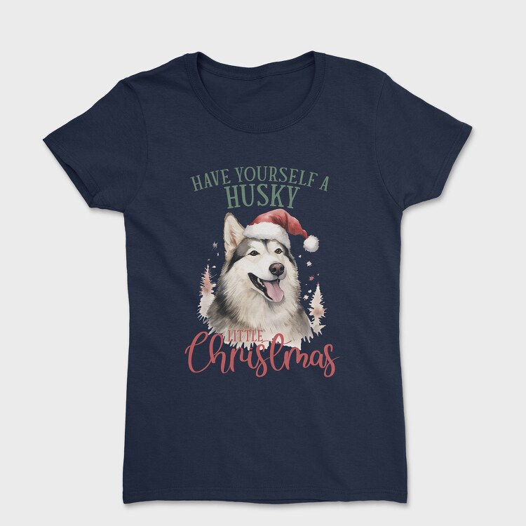 Have Yourself A Husky Christmas, Tricou Femei