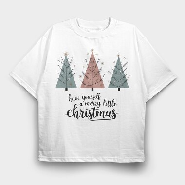 Have Yourself A Merry Little Christmas, Tricou Oversize Barbati (Unisex)