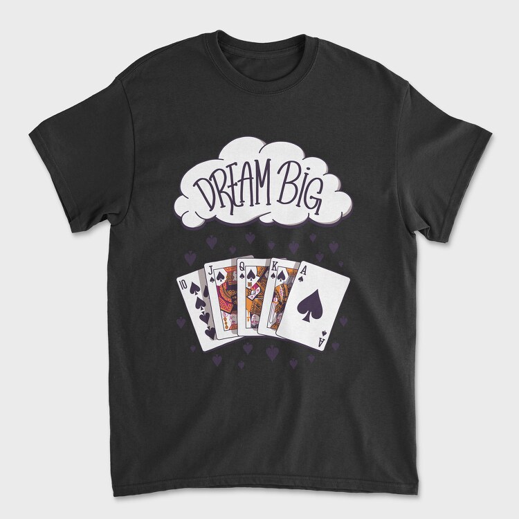 Dream Poker, Tricou Barbati (Unisex)