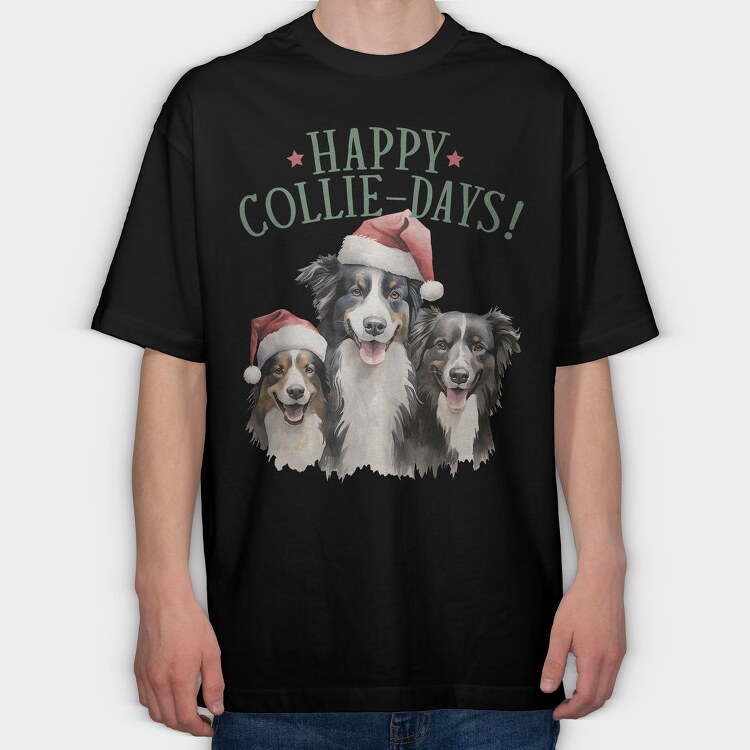 Happy Collie Days, Tricou Oversize Barbati (Unisex)