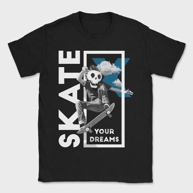Skate Your Dreams, Tricou Barbati (Unisex)