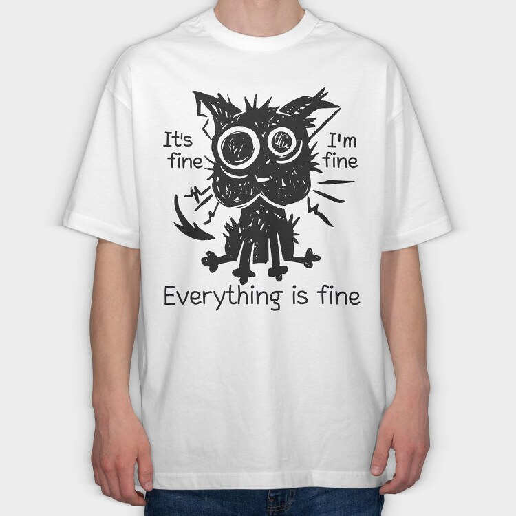 Shaggy Cat Everything Is Fine, Tricou Oversize Barbati (Unisex)
