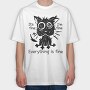 Shaggy Cat Everything Is Fine, Tricou Oversize Barbati (Unisex)