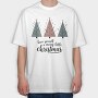 Have Yourself A Merry Little Christmas, Tricou Oversize Barbati (Unisex)