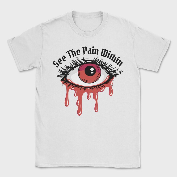 See the Pain Within, Tricou Barbati (Unisex)