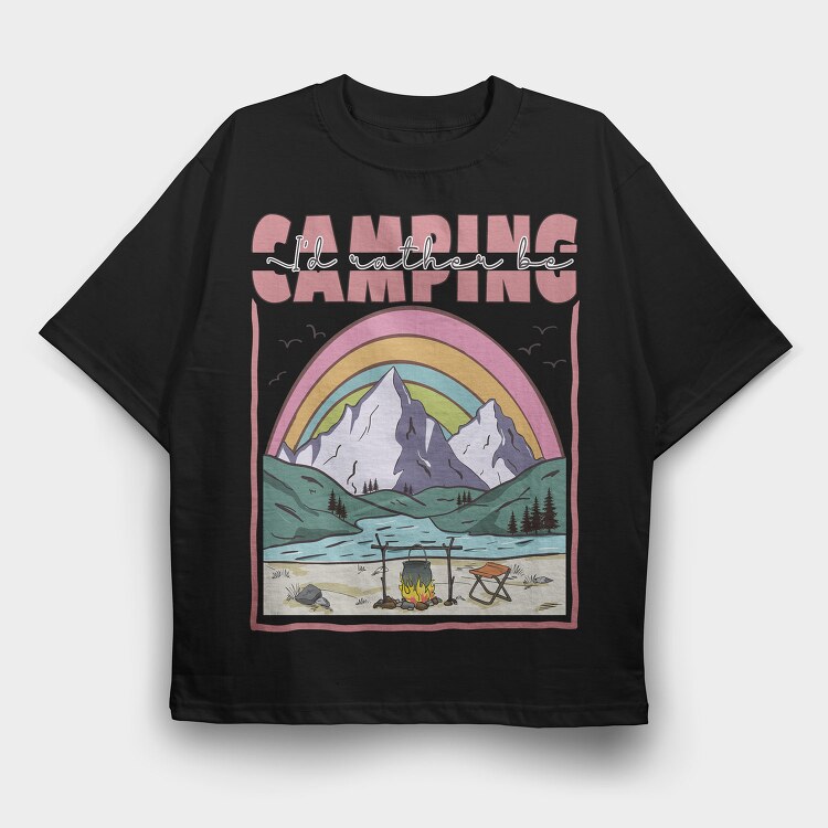 I D Rather Camping, Tricou Oversize Barbati (Unisex)
