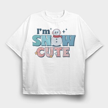 I M Snow Cute, Tricou Oversize Barbati (Unisex)
