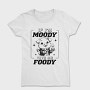 If I Am Moody Give Me Foody, Tricou Femei