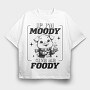 If I Am Moody Give Me Foody, Tricou Oversize Barbati (Unisex)