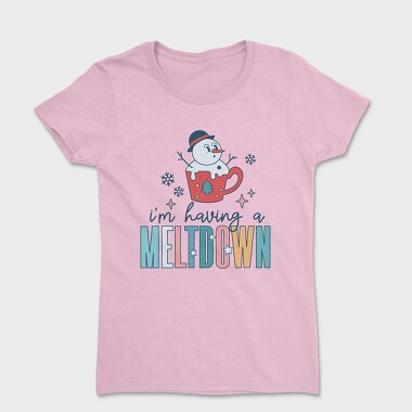 Im Meltdown, Tricou Femei