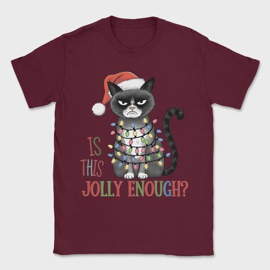 Is This Jolly Enough, Tricou Barbati (Unisex)