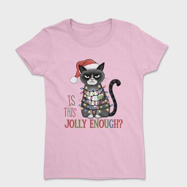 Is This Jolly Enough, Tricou Femei