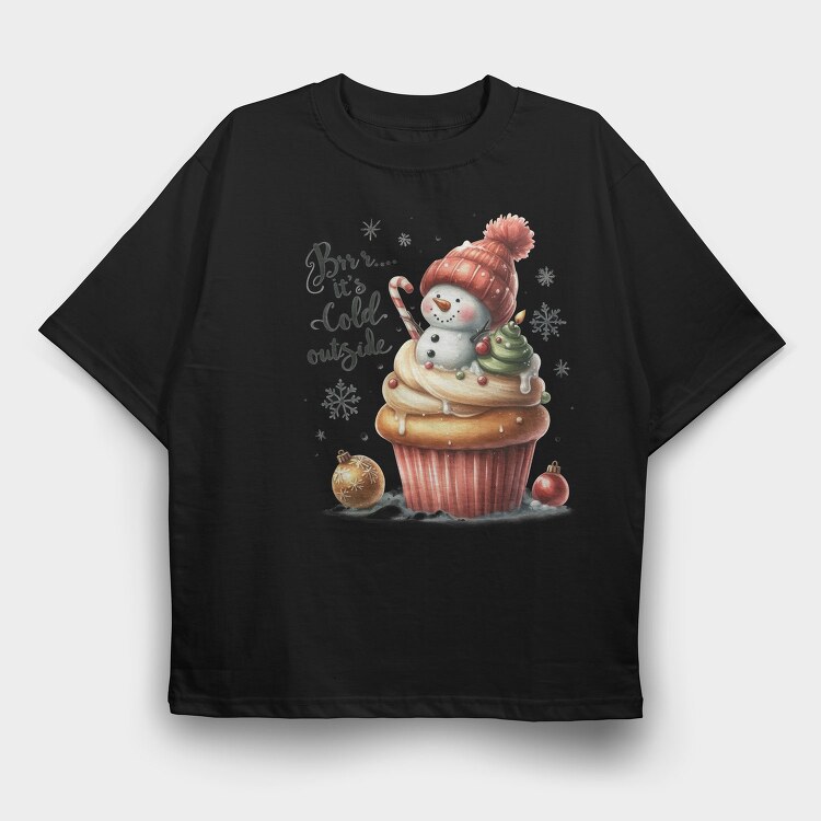 Its Cold Outside, Tricou Oversize Barbati (Unisex)