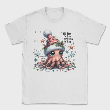 Its Fine Im Fine, Tricou Barbati (Unisex)