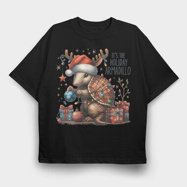 Its The Holiday Armadillo, Tricou Oversize Barbati (Unisex)