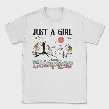 Just A Girl Loves Camping, Tricou Barbati (Unisex)