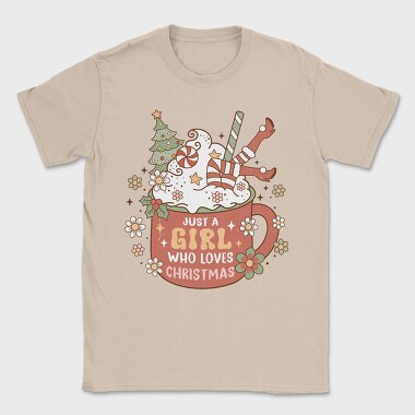 Just A Girl Who Loves Christmas, Tricou Barbati (Unisex)