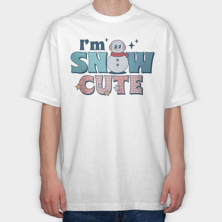 I M Snow Cute, Tricou Oversize Barbati (Unisex)