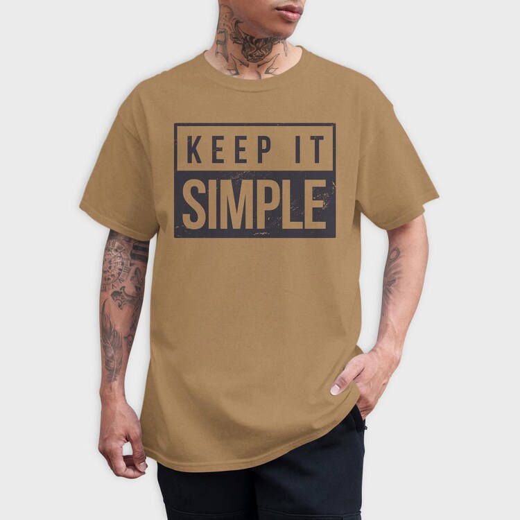 Keep It Simple, Tricou Barbati (Unisex)