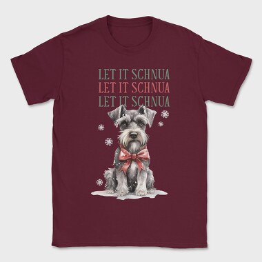 Let It Schnaua, Tricou Barbati (Unisex)