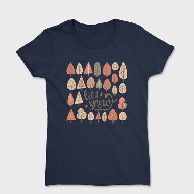 Let It Snow, Tricou Femei