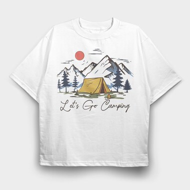 Let S Go Camping, Tricou Oversize Barbati (Unisex)