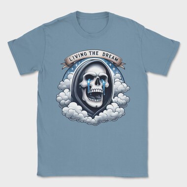 Living The Dream, Tricou Barbati (Unisex)