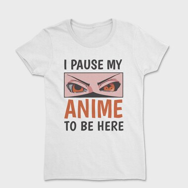Anime Eyes Pause Here, Tricou Femei