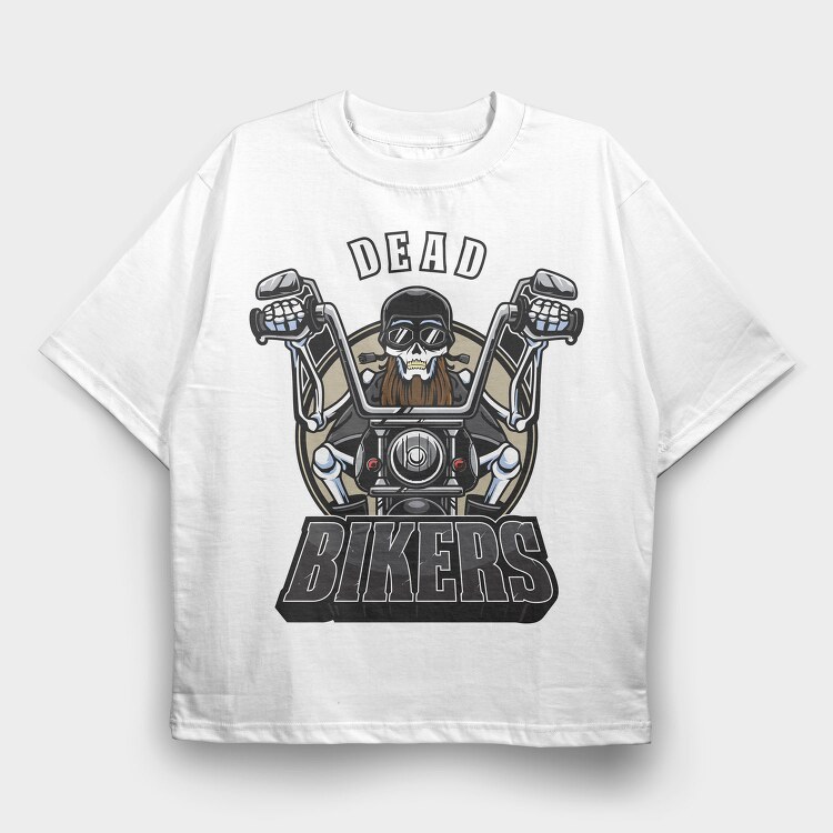 Dead Bikers, Tricou Oversize Barbati (Unisex)