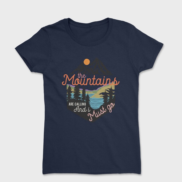 Mountain Calling Must Go, Tricou Femei