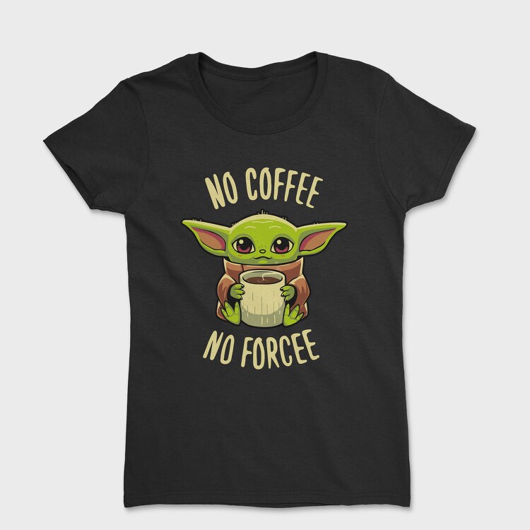 Baby Yoda Coffee, Tricou Femei