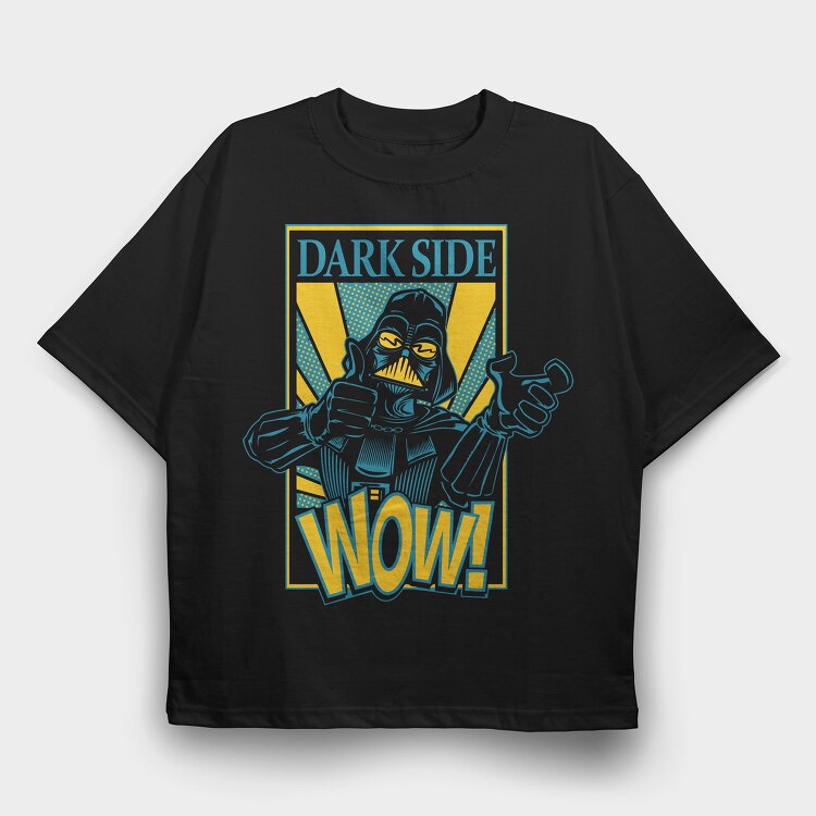 Dark Side Wow, Tricou Oversize Barbati (Unisex)