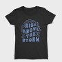 Rise Above the Storm, Tricou Femei