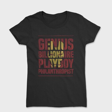 Genius Billionaire Playboy, Tricou Femei