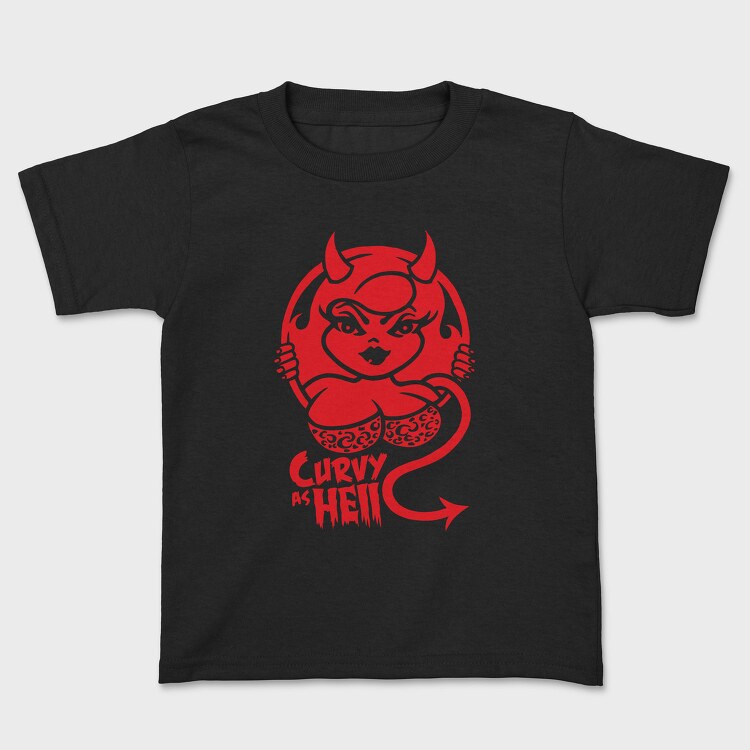 Curvy As Hell, Tricou Copii