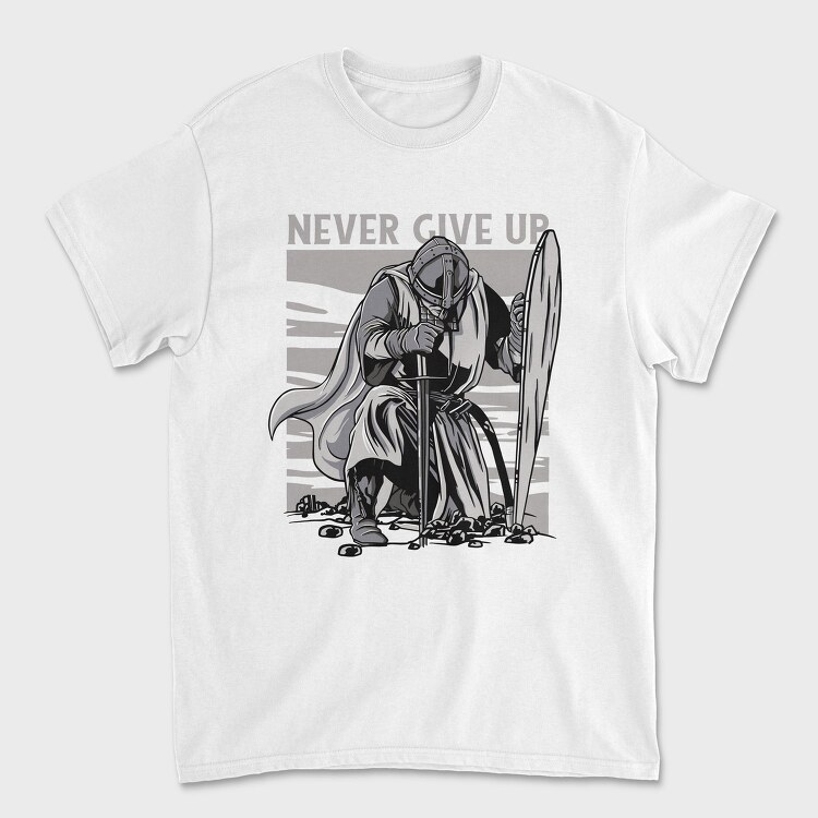 Never Give Up, Tricou Barbati (Unisex)