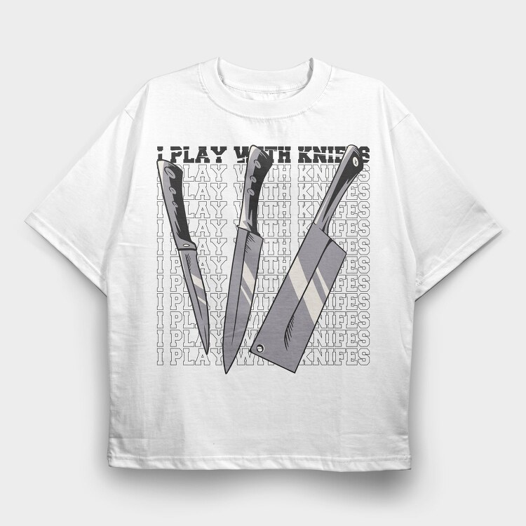 Play With Knives, Tricou Oversize Barbati (Unisex)