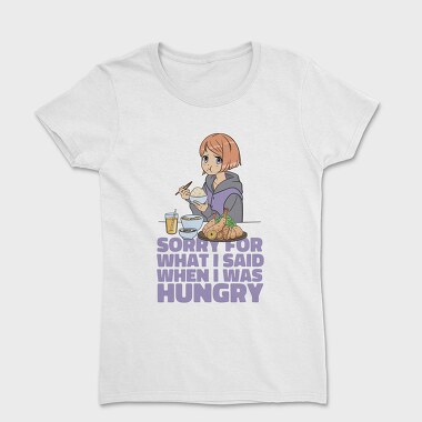 Sorry For What I Said, Tricou Femei