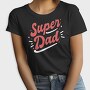Super Dad, Tricou Femei