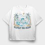 Respect the Ocean, Tricou Oversize Barbati (Unisex)