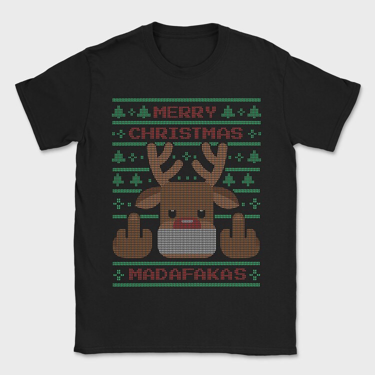 Reindeer Middle Finger Ugly Sweater, Tricou Barbati (Unisex)