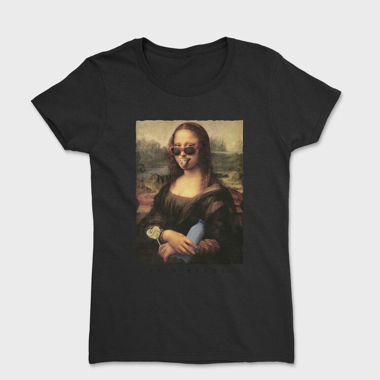 Ready Mona Lisa, Tricou Femei