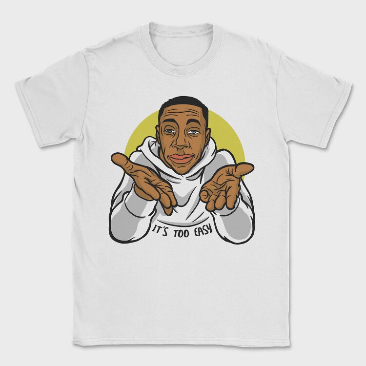 Its Too Easy, Tricou Barbati (Unisex)