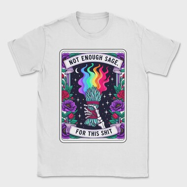 Not Enough Sage, Tricou Barbati (Unisex)