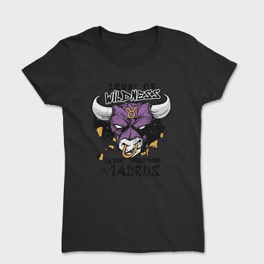 Level Of Wildness Taurus, Tricou Femei