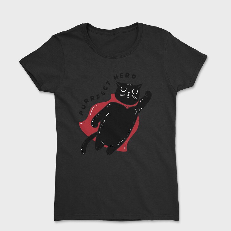 Purrfect Hero, Tricou Femei