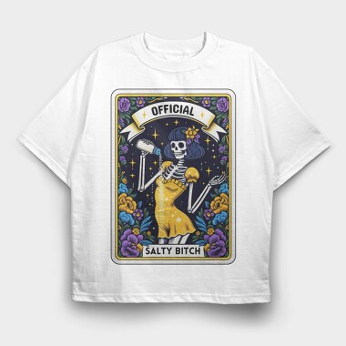 Official Salty Bitch, Tricou Oversize Barbati (Unisex)