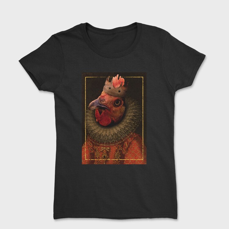 Poster Chick Queen, Tricou Femei