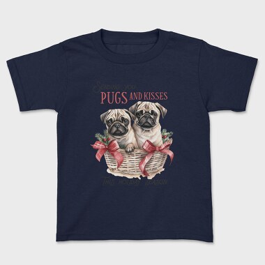 Pugs And Kisses, Tricou Copii