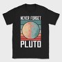 Pluto Never Forget, Tricou Barbati (Unisex)